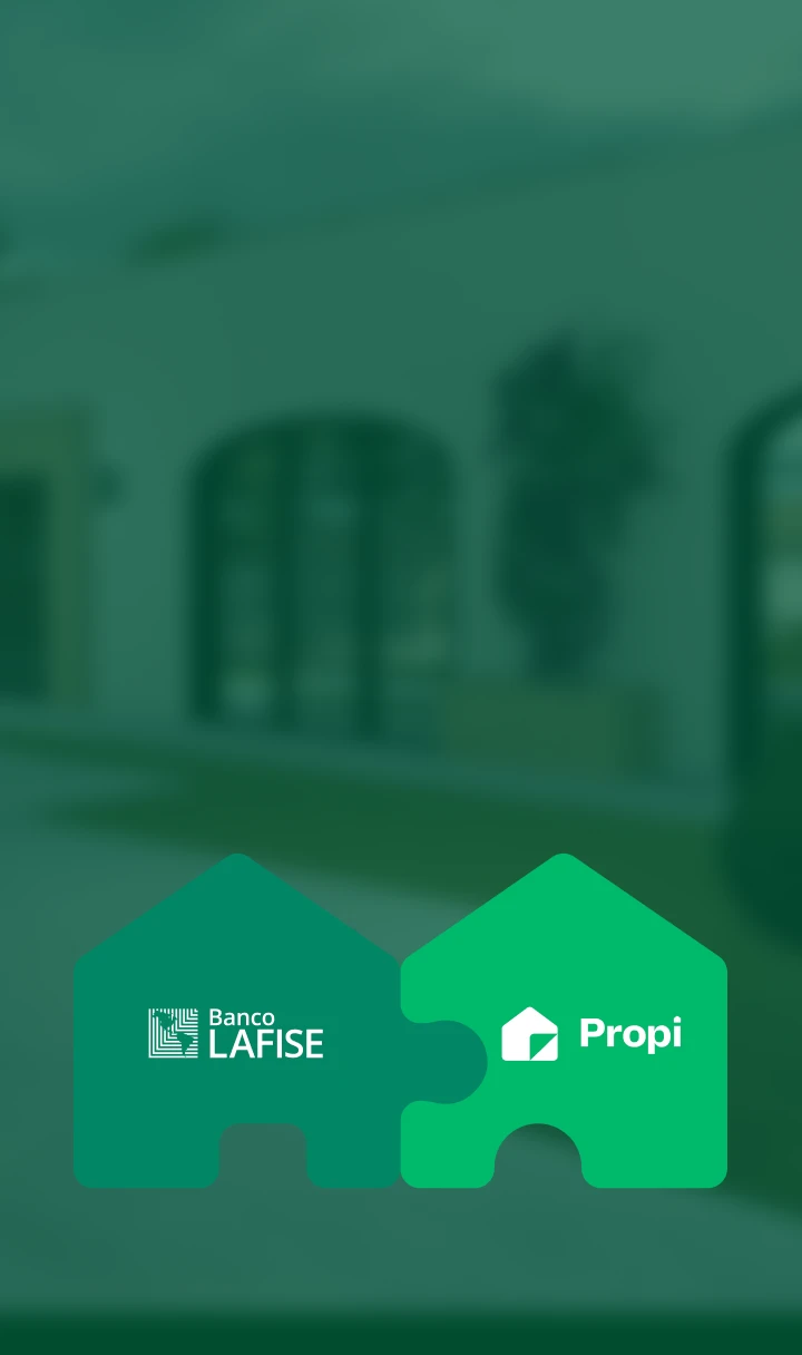 Juntos lo hacemos posible - Banco LAFISE y Propi